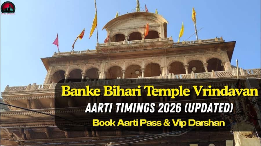 Banke Bihari Vrindavan Aarti Timings 2026 Updated & Vip